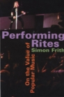 Image for Performing rites: on the value of popular music
