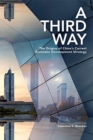 Image for A third way  : the origins of China&#39;s current economic development strategy
