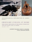 Image for Ordinary Lydians at Home : The Lydian Trenches of the House of Bronzes and Pactolus Cliff at Sardis