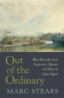 Image for Out of the Ordinary: How Everyday Life Inspired a Nation and How It Can Again