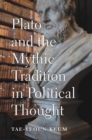 Image for Plato and the Mythic Tradition in Political Thought