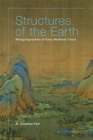 Image for Structures of the Earth  : metageographies of early medieval China