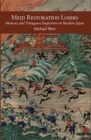 Image for Meiji restoration losers  : memory and Tokugawa supporters in modern Japan