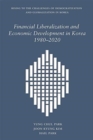 Image for Financial liberalization and economic development in Korea, 1980-2020