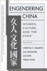 Image for Engendering China  : women, culture, and the state