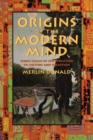 Image for Origins of the Modern Mind: Three Stages in the Evolution of Culture and Cognition