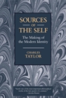 Image for Sources of the Self: The Making of the Modern Identity