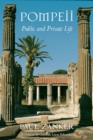 Image for Pompeii: Public and Private Life