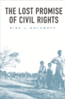 Image for The lost promise of civil rights
