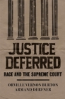 Image for Justice Deferred: Race and the Supreme Court