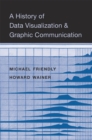 Image for History of Data Visualization and Graphic Communication