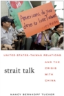 Image for Strait talk: United States-Taiwan relations and the crisis with China