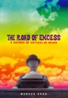 Image for Road of Excess: A History of Writers on Drugs