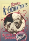 Image for Modern Enchantments: The Cultural Power of Secular Magic