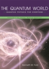 Image for Quantum World: Quantum Physics for Everyone