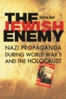 Image for Jewish Enemy: Nazi Propaganda During World War II and the Holocaust