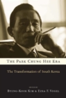 Image for Park Chung Hee Era: The Transformation of South Korea