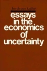 Image for Essays in the Economics of Uncertainty