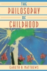 Image for The philosophy of childhood