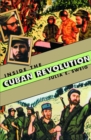 Image for Inside the Cuban Revolution: Fidel Castro and the Urban Underground
