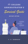 Image for College Administrator&#39;s Survival Guide: Revised Edition