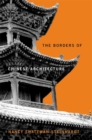 Image for Borders of Chinese Architecture