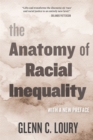 Image for The Anatomy of Racial Inequality: With a New Preface