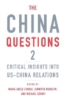 Image for The China questions2,: Critical insights into US-China relations