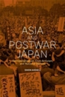 Image for Asia and postwar Japan  : deimperialization, civic activism, and national identity