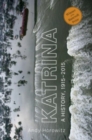 Image for Katrina  : a history, 1915-2015