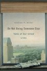 Image for On Not Being Someone Else