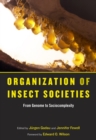 Image for Organization of insect societies: from genome to sociocomplexity
