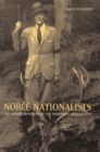 Image for Noble nationalists: the transformation of the Bohemian aristocracy