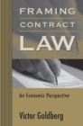 Image for Framing contract law: an economic perspective