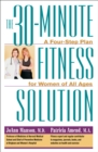 Image for 30-minute fitness solution: a four-step plan for women of all ages