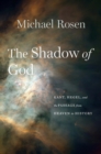 Image for Shadow of God: Kant, Hegel, and the Passage from Heaven to History