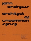Image for John Andrews  : architect of uncommon sense