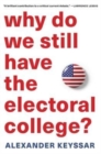 Image for Why Do We Still Have the Electoral College?