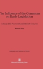 Image for The Influence of the Commons on Early Legislation