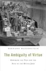 Image for The ambiguity of virtue  : Gertrude van Tijn and the fate of the Dutch Jews