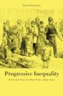 Image for Progressive inequality  : rich and poor in New York, 1890-1920