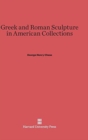 Image for Greek and Roman Sculpture in American Collections