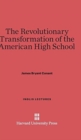 Image for The Revolutionary Transformation of the American High School