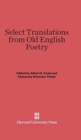 Image for Select Translations from Old English Poetry