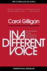 Image for In a different voice: psychological theory and women&#39;s development
