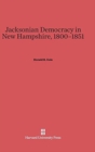 Image for Jacksonian Democracy in New Hampshire, 1800-1851