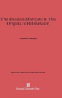 Image for The Russian Marxists and the Origins of Bolshevism
