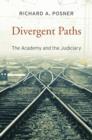 Image for Divergent Paths : The Academy and the Judiciary