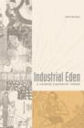 Image for Industrial Eden: a Chinese capitalist vision