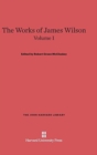 Image for The Works of James Wilson, Volume I